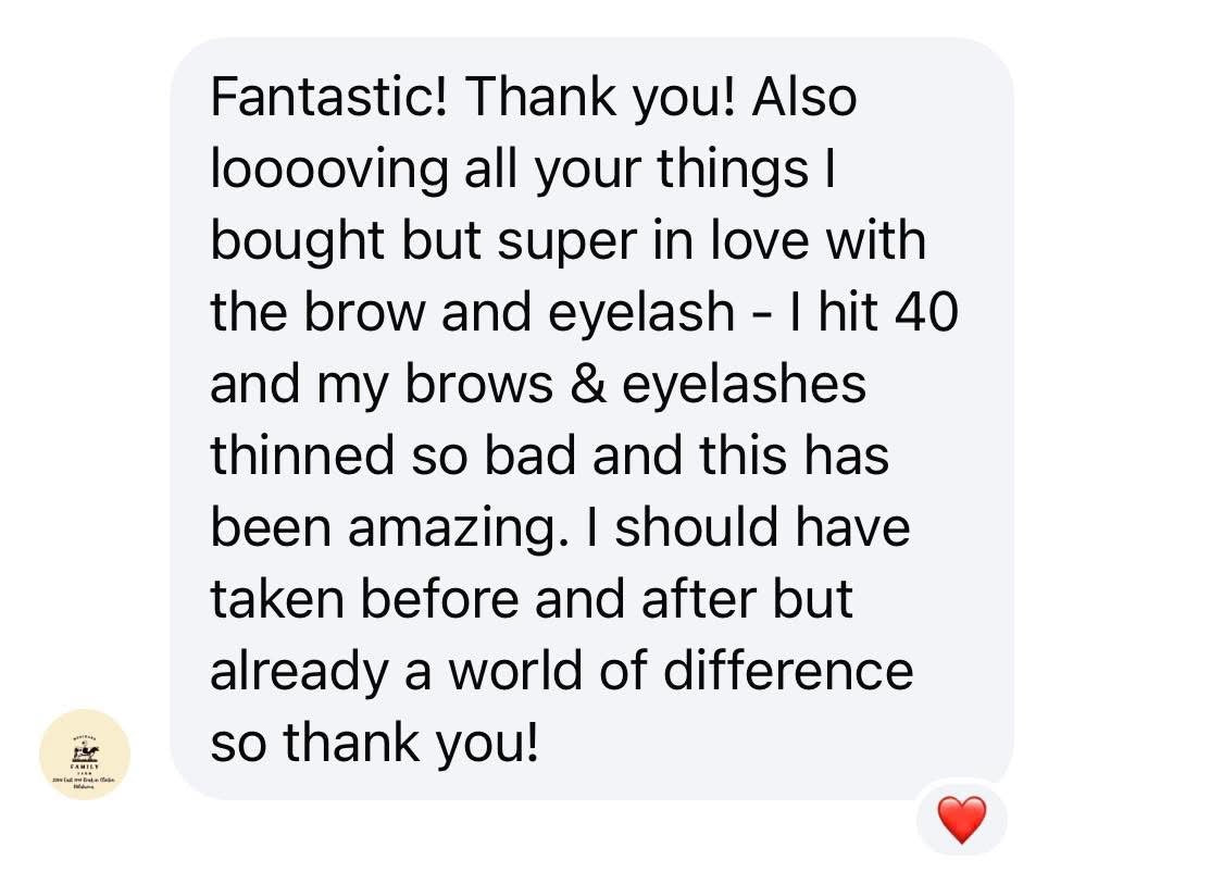 Text message expressing satisfaction with cosmetic products, specifically brow and eyelash products, on a white background.